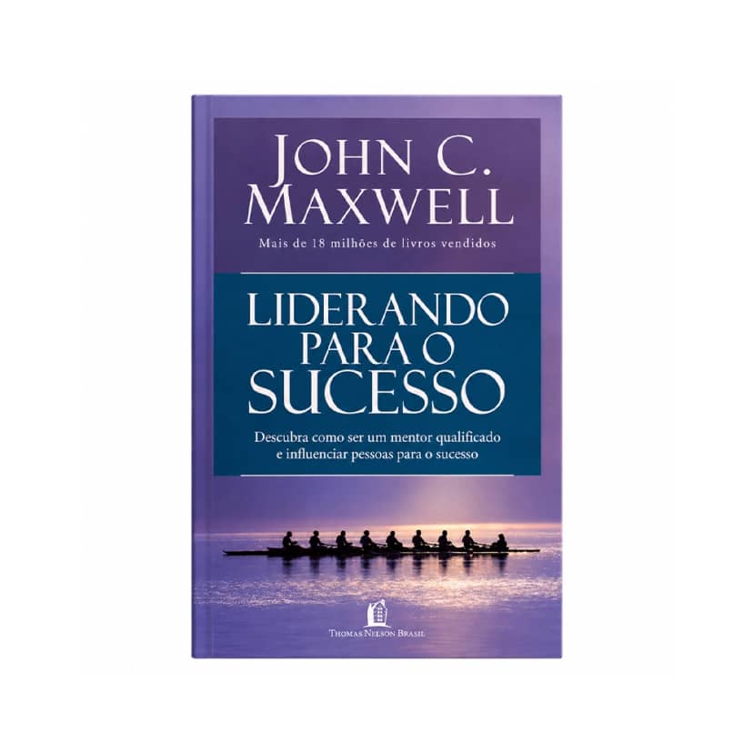Livro Thomas Nelson Liderando P/ Sucesso