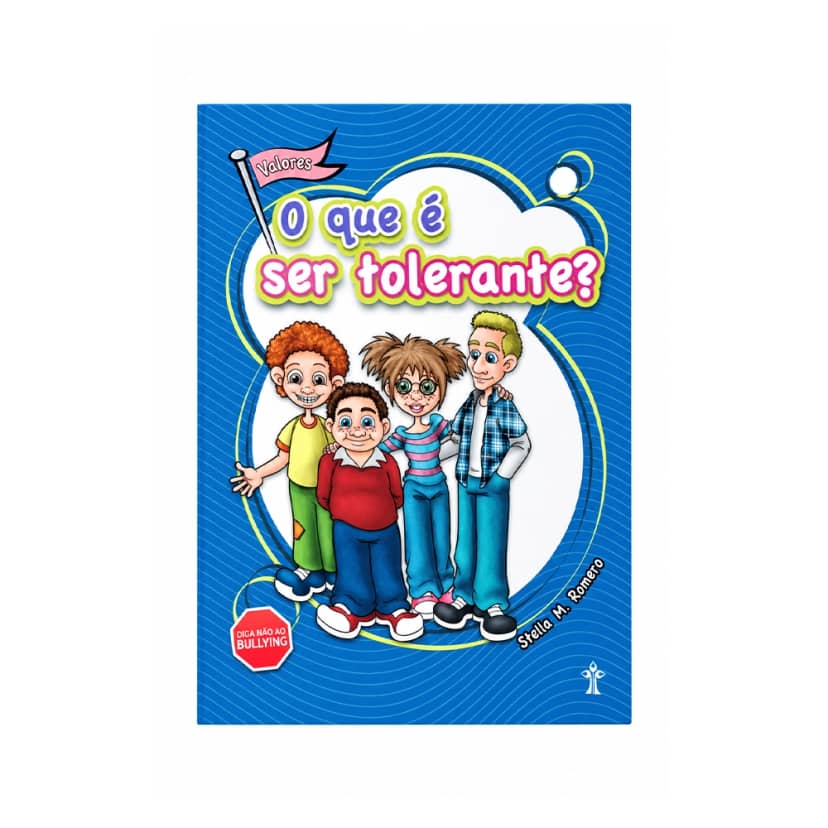 O Que É Ser Tolerante? Livro Infantil Série Valores | CPB
