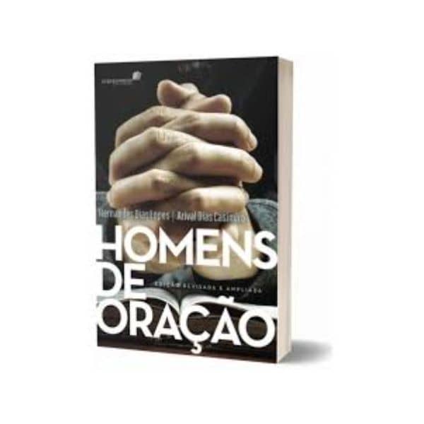 Homens De Oração Hernandes D. Lopes Brochura