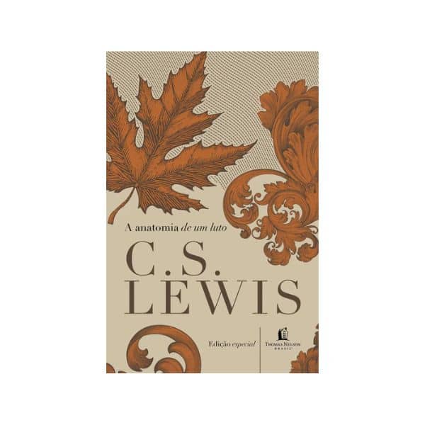 Anatomia de um luto Clive Staples Lewis Capa dura