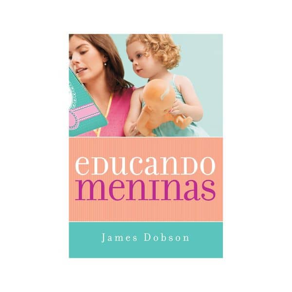 Educando Meninas Mundo Cristão Livro