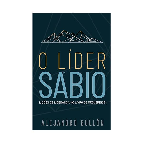 Livro Alejandro B. CPB O Líder Sábio