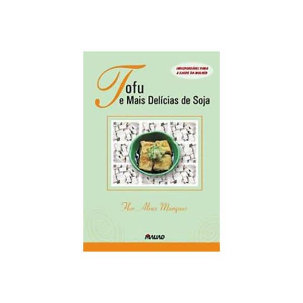 Livro Mauad Tofu E Mais Delicias