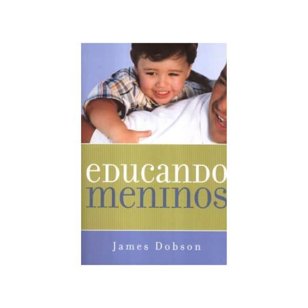 Educando Meninos Mundo Cristão Livro